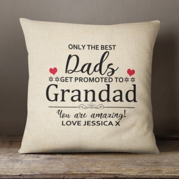 Luxury Personalised Cushion - Inner Pad Included - Promoted To Grandad